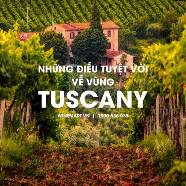 Những điều tuyệt vời về Tuscany
